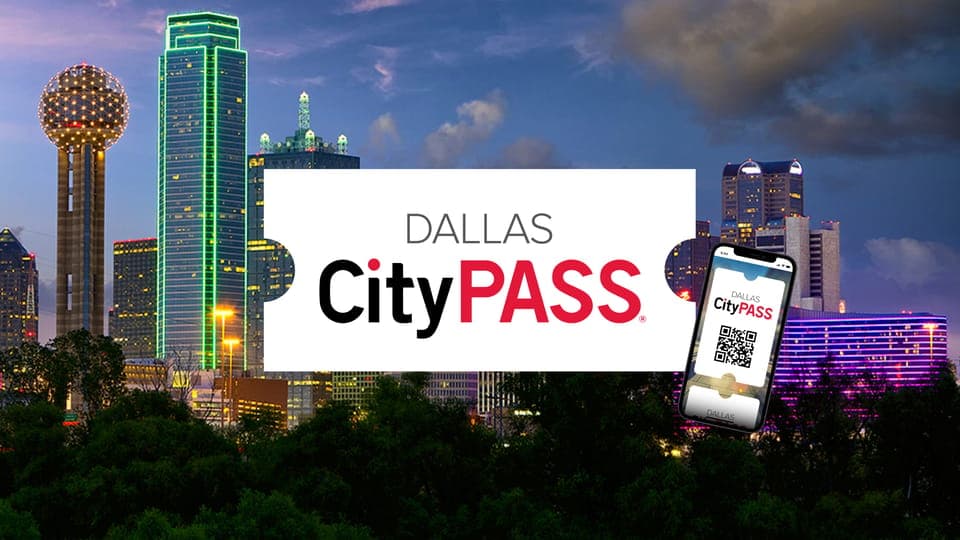 Dallas CityPASS®: Save up to 49% at 4 Top Attractions - Image NaN