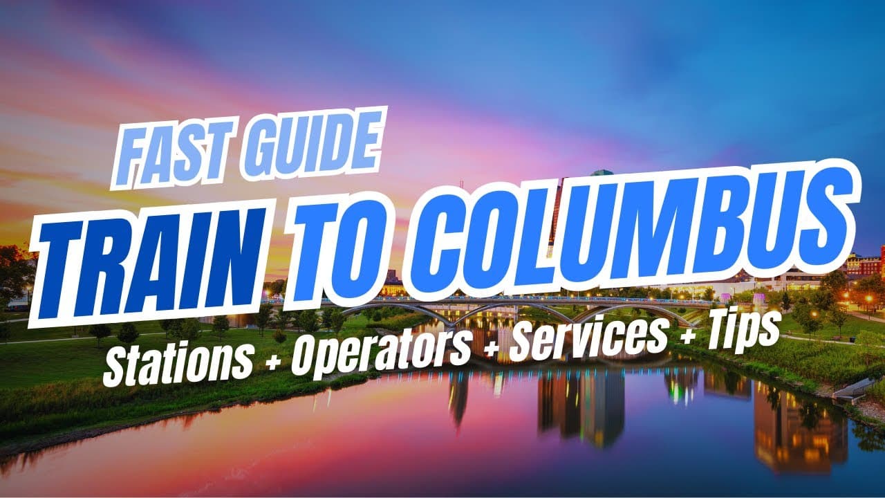 Amtrak Trains to COLUMBUS, Ohio: Train Services, Tips & Station Guide