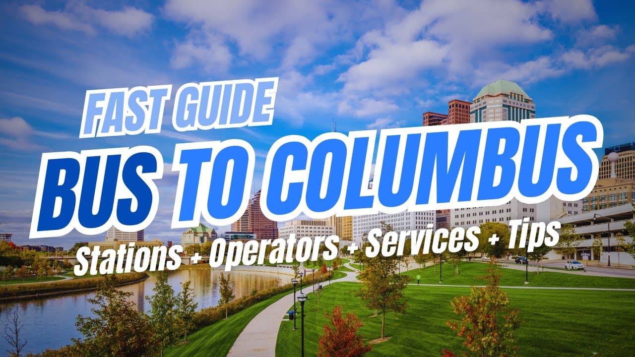 Ônibus para COLUMBUS, Ohio: Dicas e Guia da Estação Greyhound, Flixbus, Barons Bus Lines