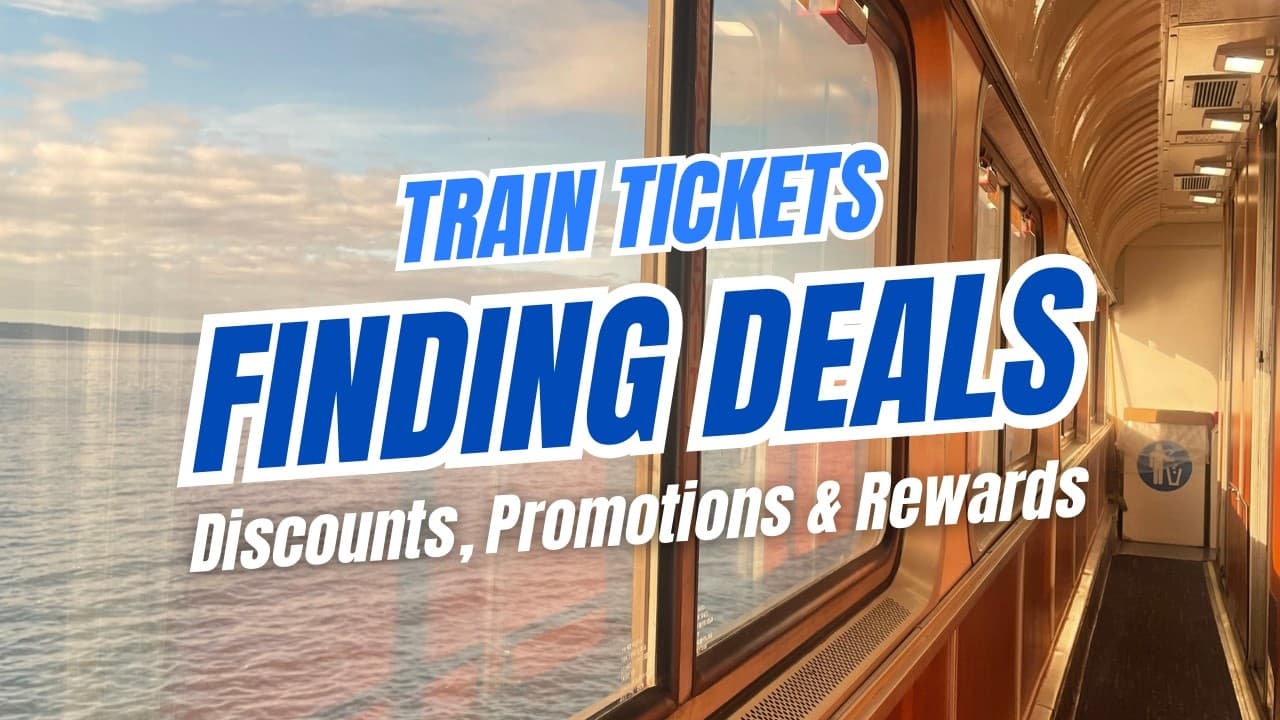 Finding Amtrak Train Tickets Deals & Tips to Save Big on Rail Travel