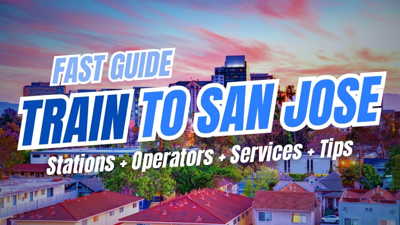 Amtrak Trains to SAN JOSE, California: Train Services, Tips & Station Guide